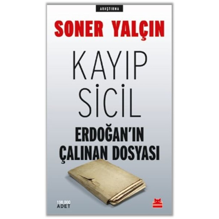 Kayıp Sicil Erdoğanın Çalınan Dosyası