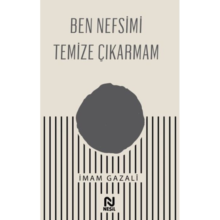 Ben Nefsimi Temize Çıkarmam
