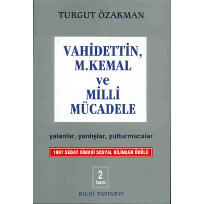 Vahidettin, M. Kemal ve Milli Mücadele