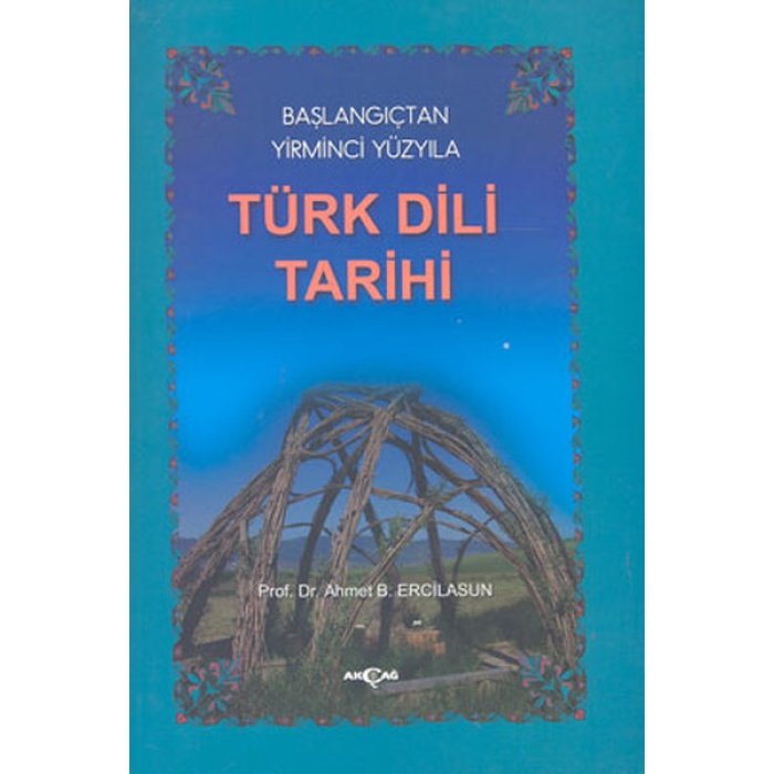 Başlangıçtan Yirminci Yüzyıla Türk Dili Tarihi