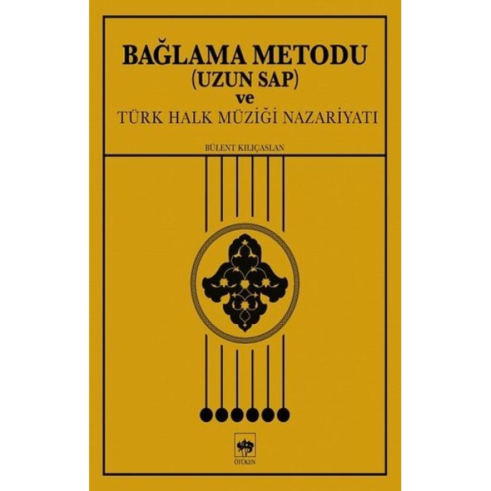 Bağlama Metodu (Uzun Sap) ve Türk Halk Müziği Nazariyatı
