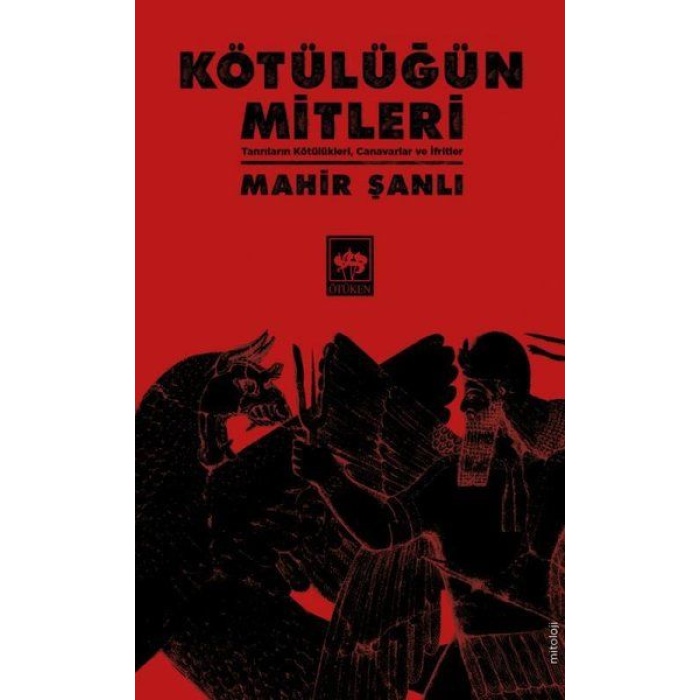 Kötülüğün Mitleri - Tanrıların Kötülükleri, Canavarlar ve İfritler
