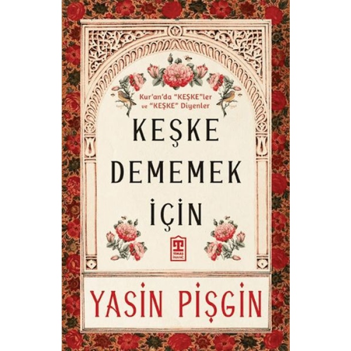 Keşke Dememek İçin