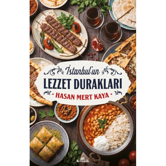 İstanbulun Lezzet Durakları
