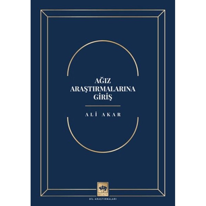 Ağız Araştırmalarına Giriş