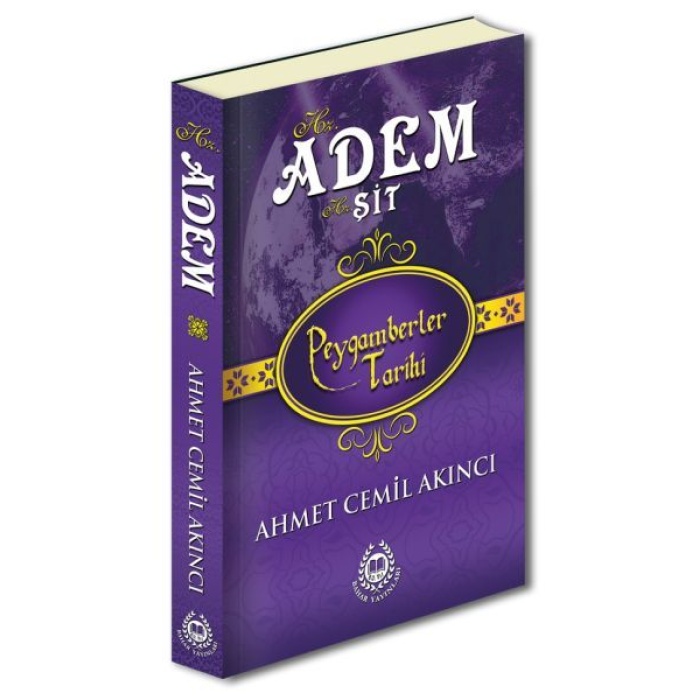 Peygamberler Tarihi - Hz. Adem ve Hz. Şit (Ciltli)