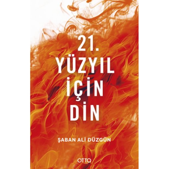 21. Yüzyıl İçin Din