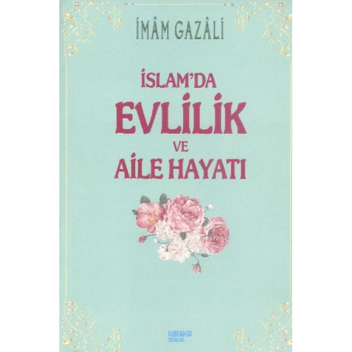 İslamda Evlilik ve Aile Hayatı