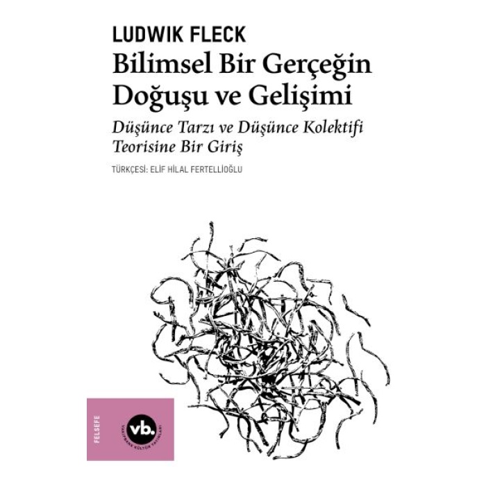 Bilimsel Bir Gerçeğin Doğuşu ve Gelişimi