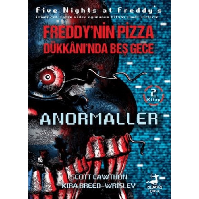 Freddy’nin Pizza Dükkanında Beş Gece Anormaller