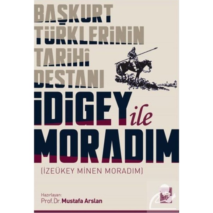 İdigey ile Moradım