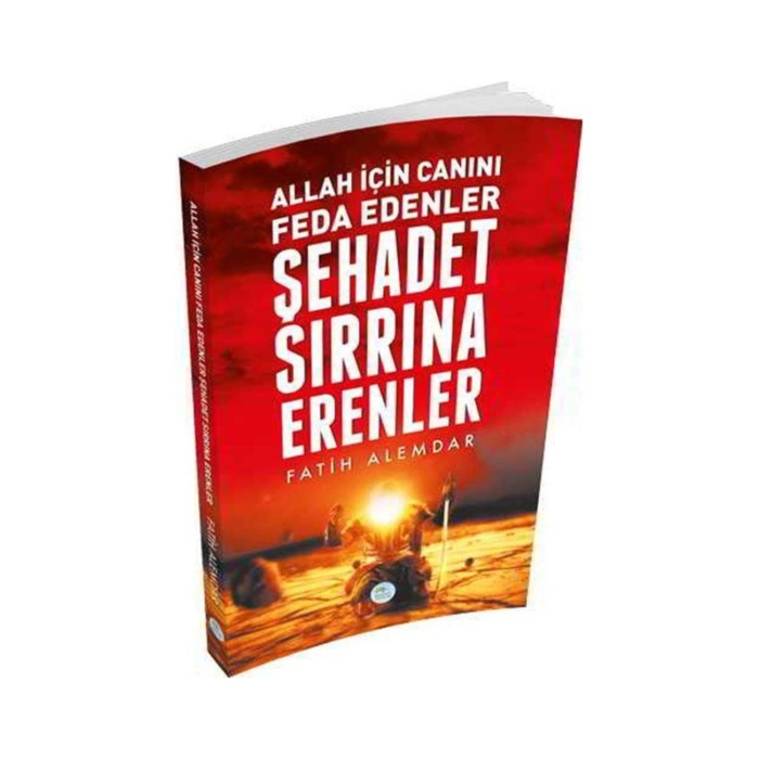 Şehadet Sırrına Erenler