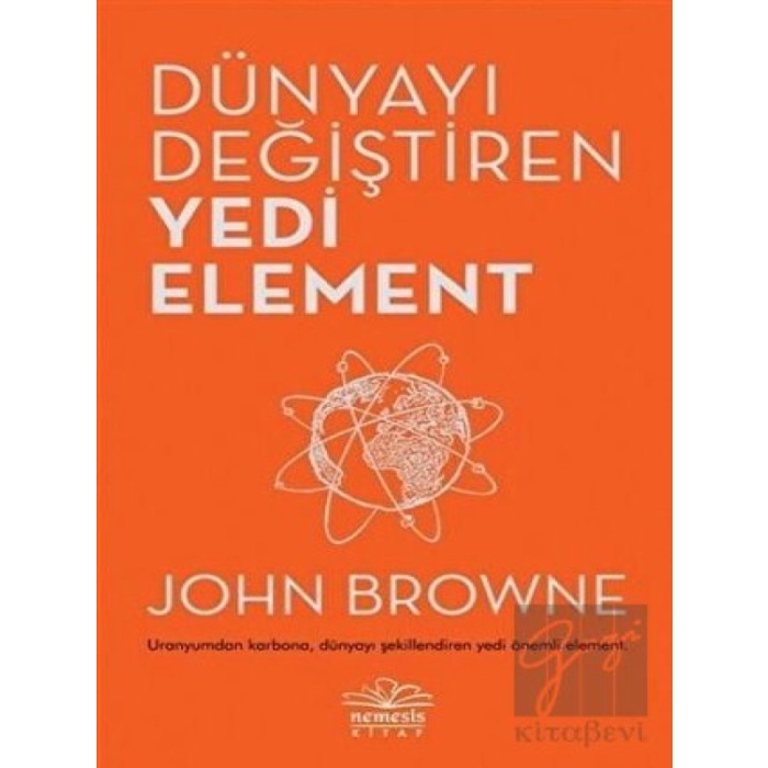 Dünyayı Değiştiren Yedi Element