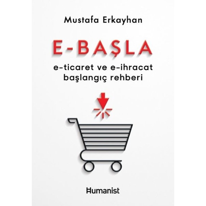 E-Başla - E-Ticaret ve E-İhracat Başlangıç Rehberi