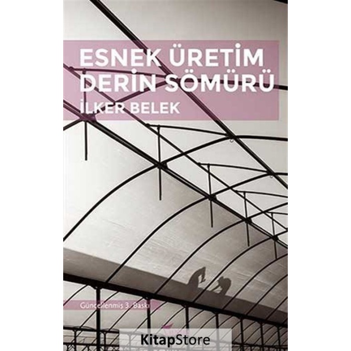 Esnek Üretim Derin Sömürü