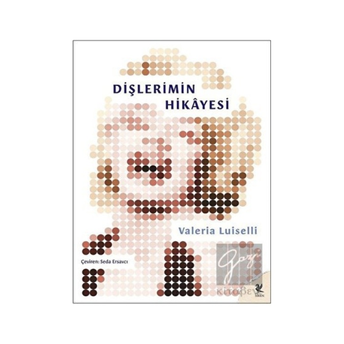 Dişlerimin Hikayesi