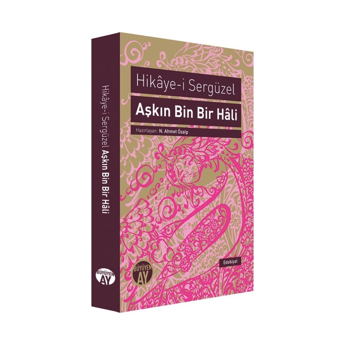 Hikaye-i Sergüzel Aşkın Bin Bir Hali