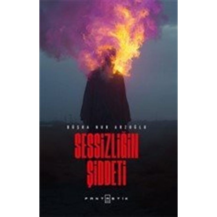 Sessizliğin Şiddeti