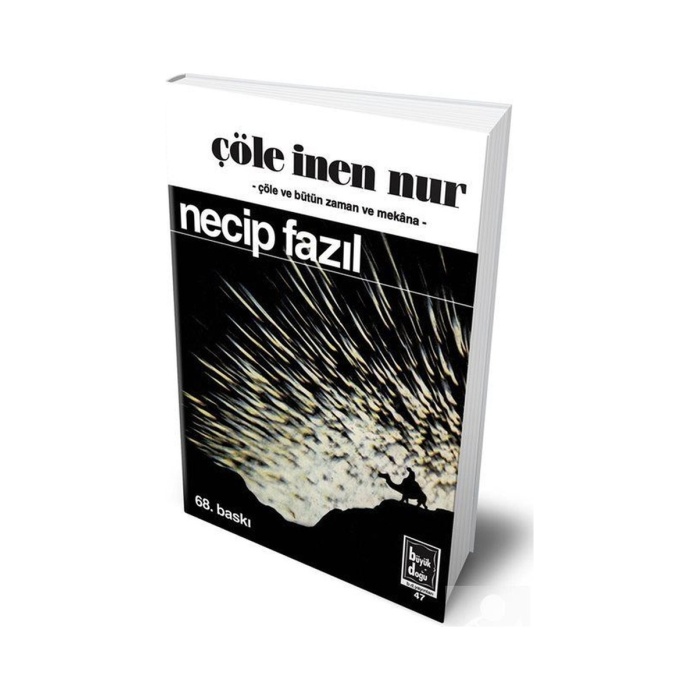 Çöle İnen Nur (Hatıra Baskısı)