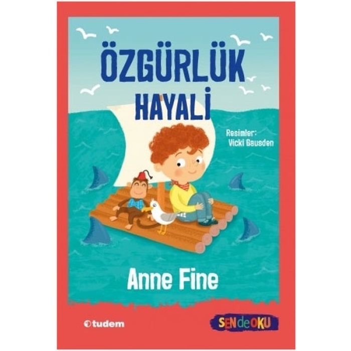 Özgürlük Hayali - Sen de Oku - Mehmet Orhan - Tudem Yayınları