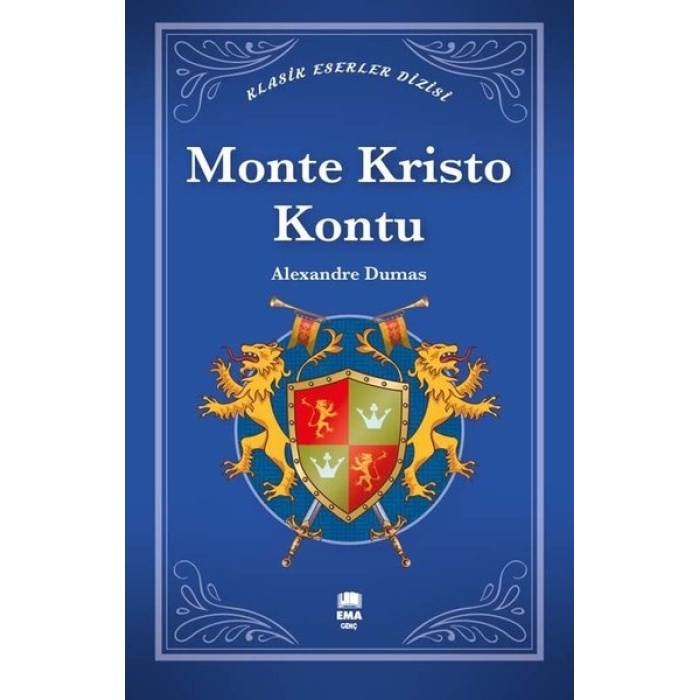 Monte Kristo Kontu - Klasik Eserler Dizisi - Alexandre Dumas - Ema Genç