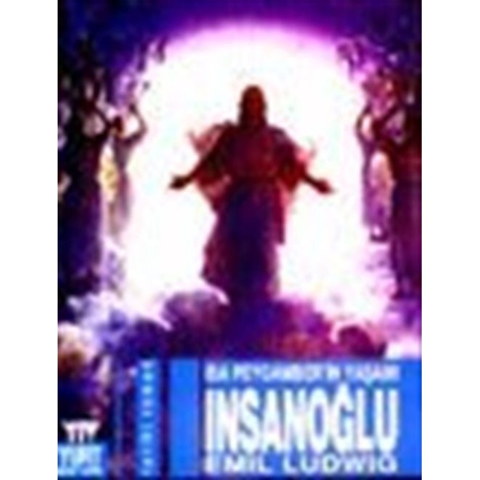 İnsanoğlu-İsa Peygamberin Yaşamı