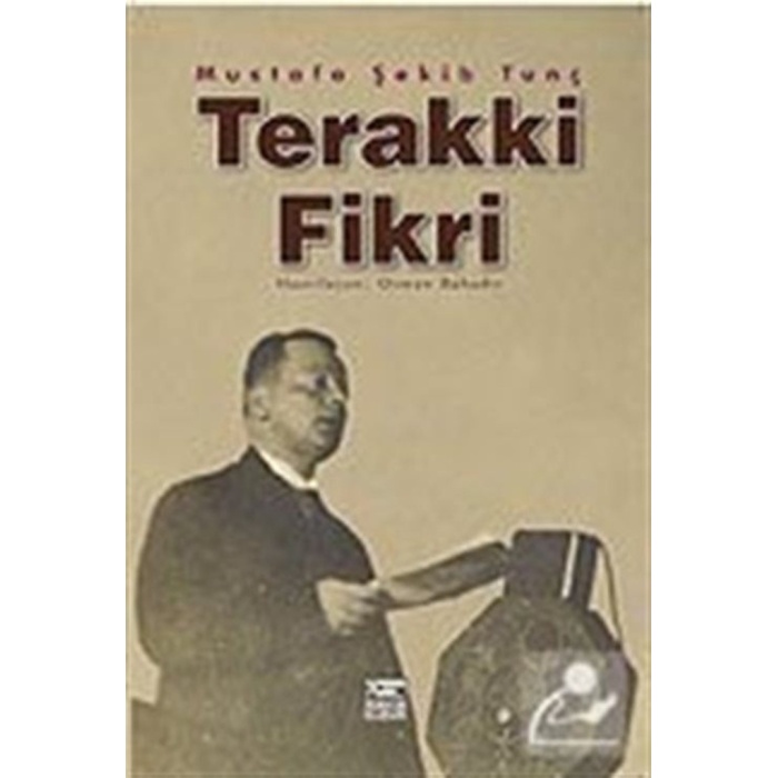Terakki Fikri Menşei ve Tekamülü