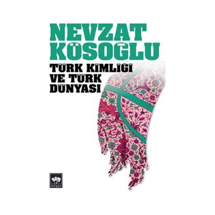 Türk Kimliği ve Türk Dünyası