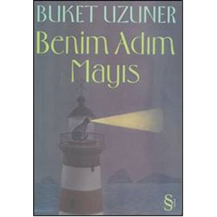Benim Adım Mayıs - Buket Uzuner - Everest Yayınları