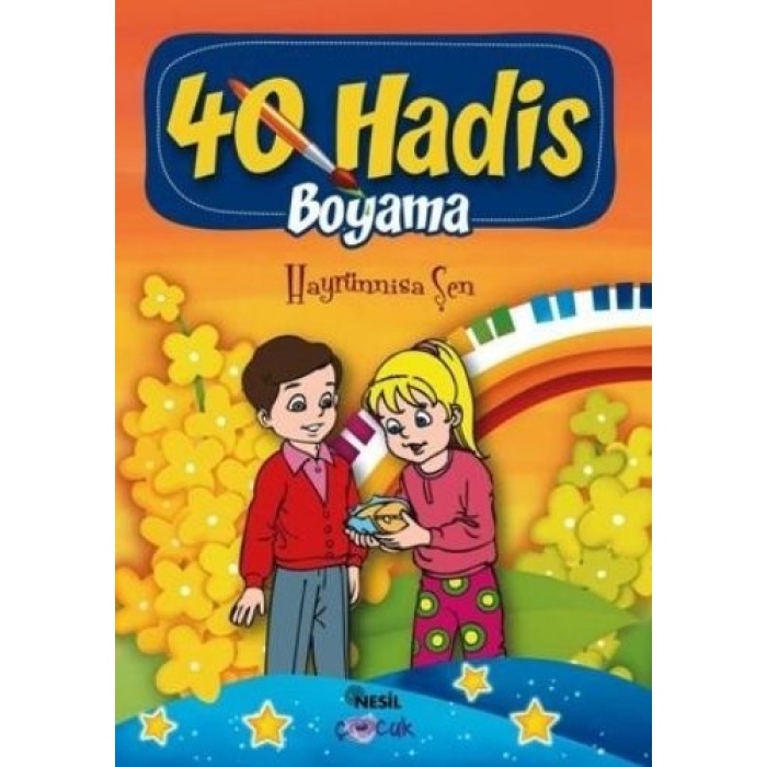 40 Hadis Boyama - Nesil Çocuk Yayınları
