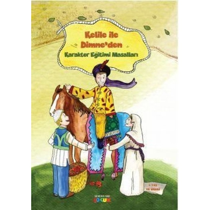 Kelile ile Dimneden Karakter Eğitimi Masalları