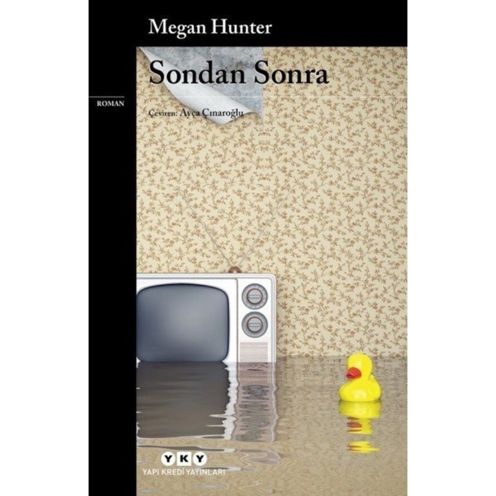 Sondan Sonra - Megan Hunter - Yapı Kredi Yayınları