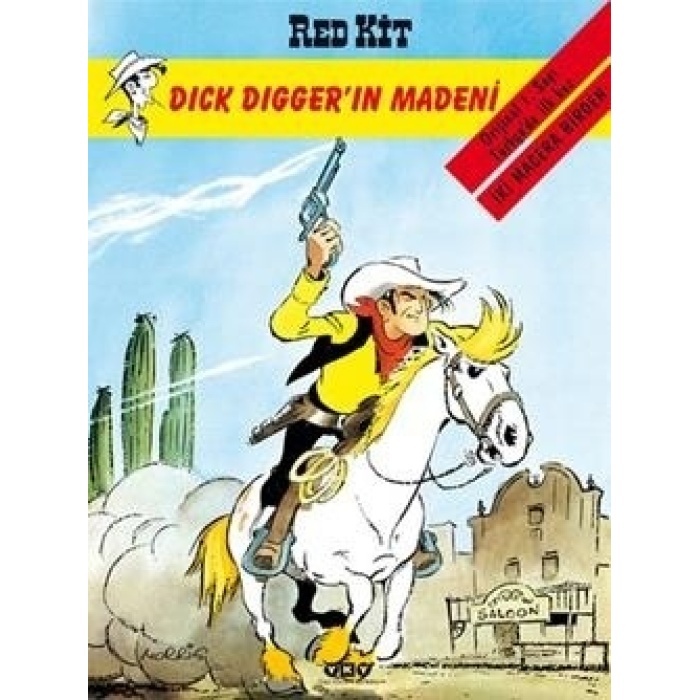 Red Kit 34 - Dick Diggerın Madeni - Morris (Maurice de Bevere) -  Rene Goscinny - Yapı Kredi Yayınları