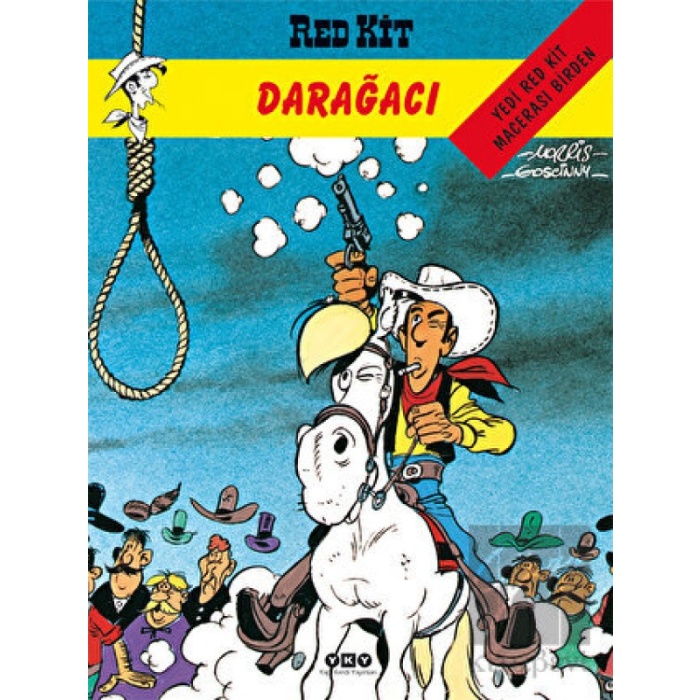 Red Kit 36 - Darağacı - Morris (Maurice de Bevere) -  Rene Goscinny - Yapı Kredi Yayınları