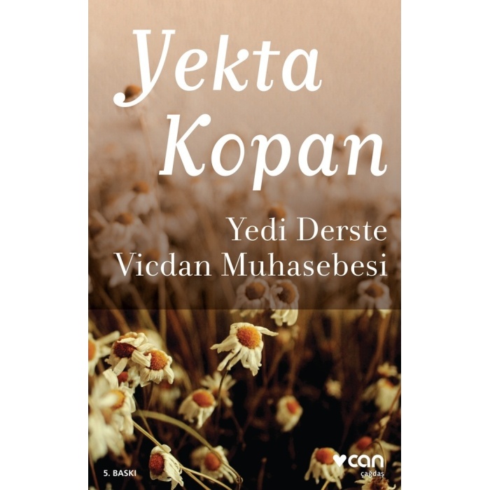 Yedi Derste Vicdan Muhasebesi - Yekta Kopan - Can Yayınları