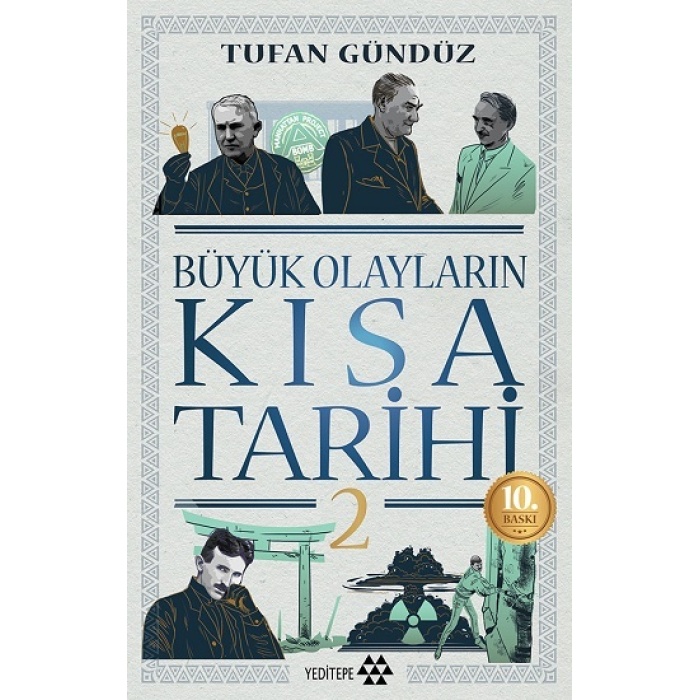 Büyük Olayların Kısa Tarihi 2  -  Tufan Gündüz  -  Yeditepe Yayınevi