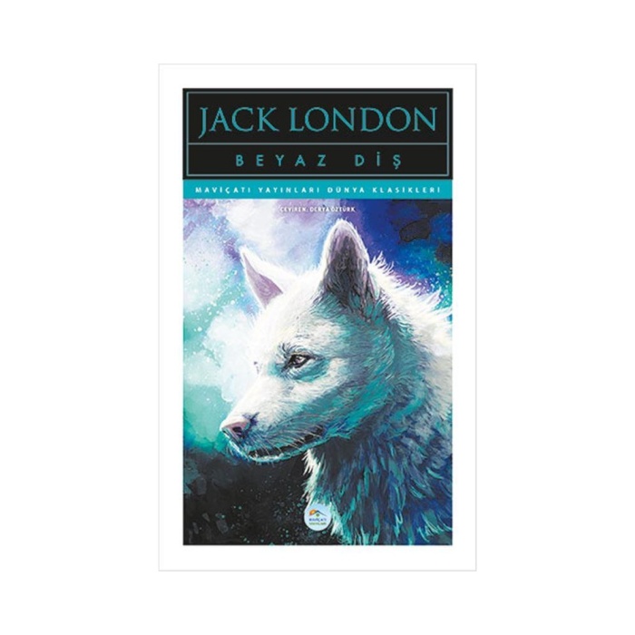 Dünya Klasikleri - Beyaz Diş