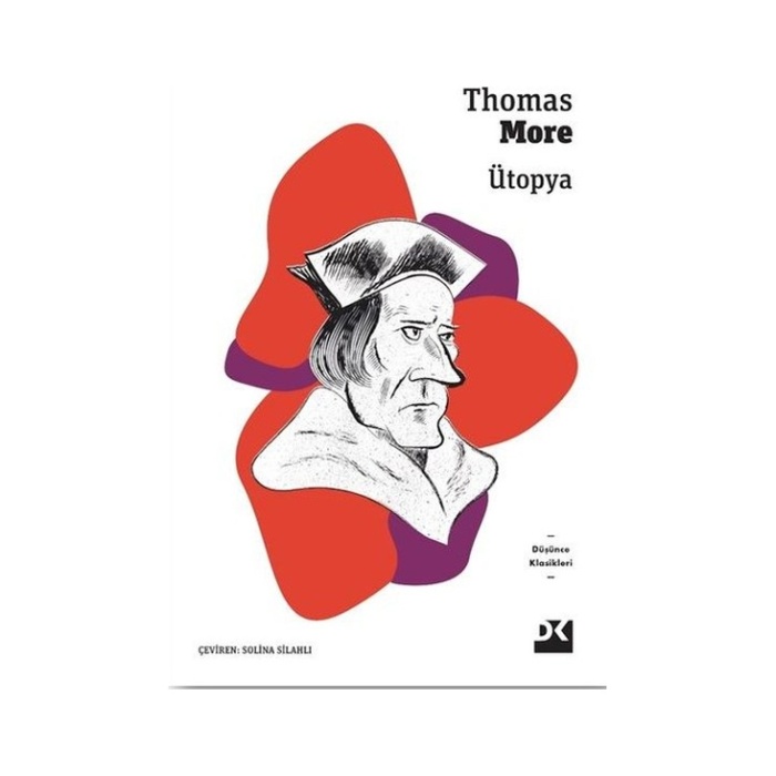 Ütopya - Düşünce Klasikleri - Thomas More - Doğan Kitap
