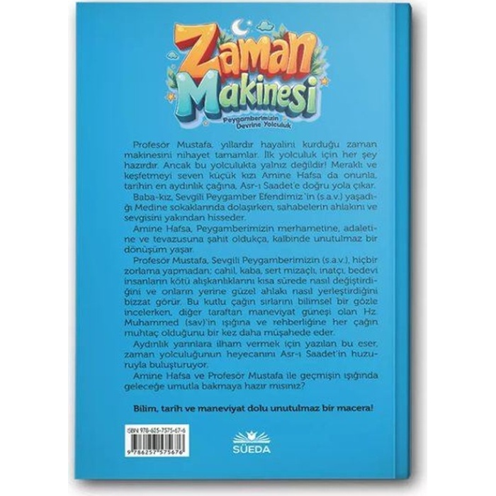 Zaman Makinesi (Peygamberimizin Devrine Yolculuk)