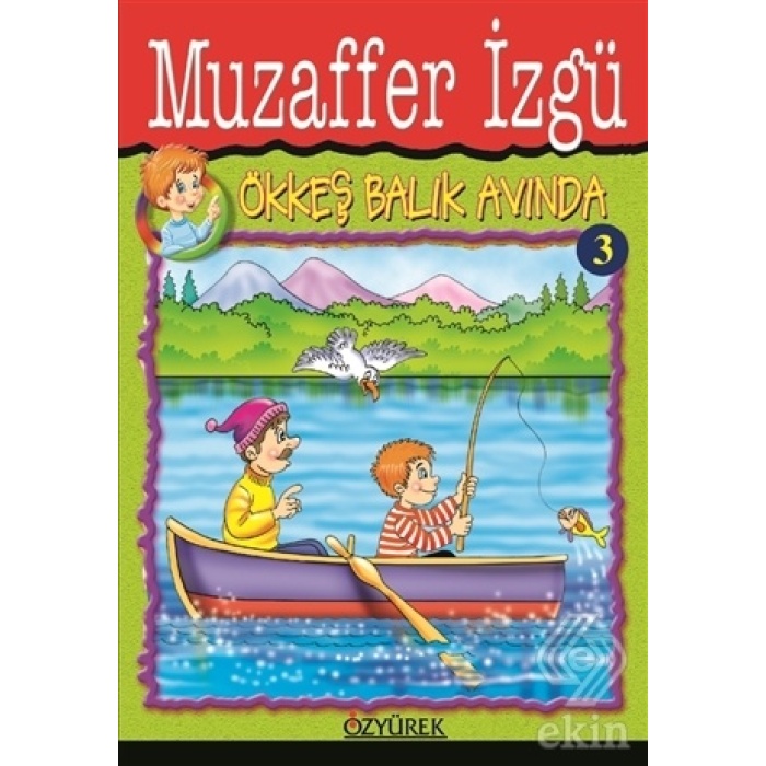 Ökkeş Balık Avında
