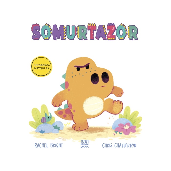 Dinozorca Duygular: Somurtazor