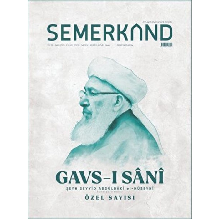 Semerkand Aylık Tasavvufi Dergi Sayı: 297 Eylül 2023 - Gavs-ı Sani Özel Sayısı