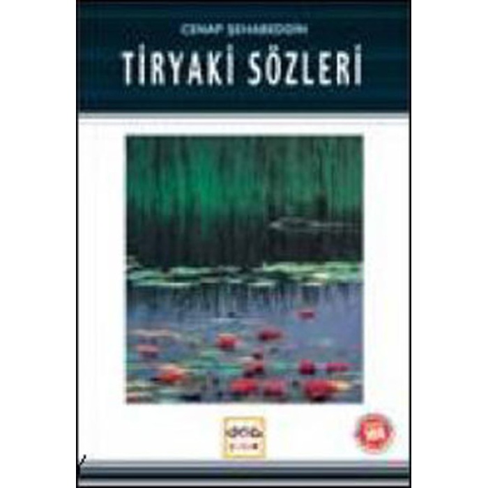 Tiryaki Sözleri / 100 Temel Eser