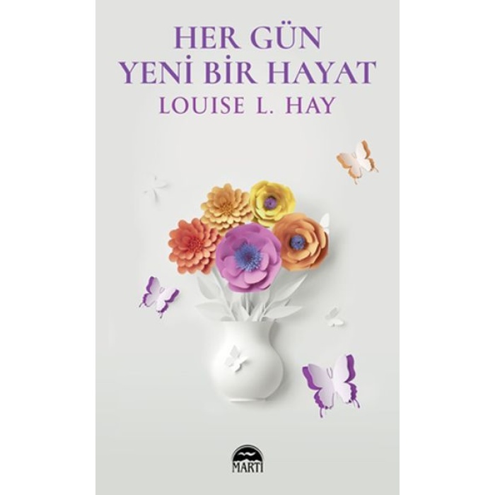 Her Gün Yeni Bir Hayat