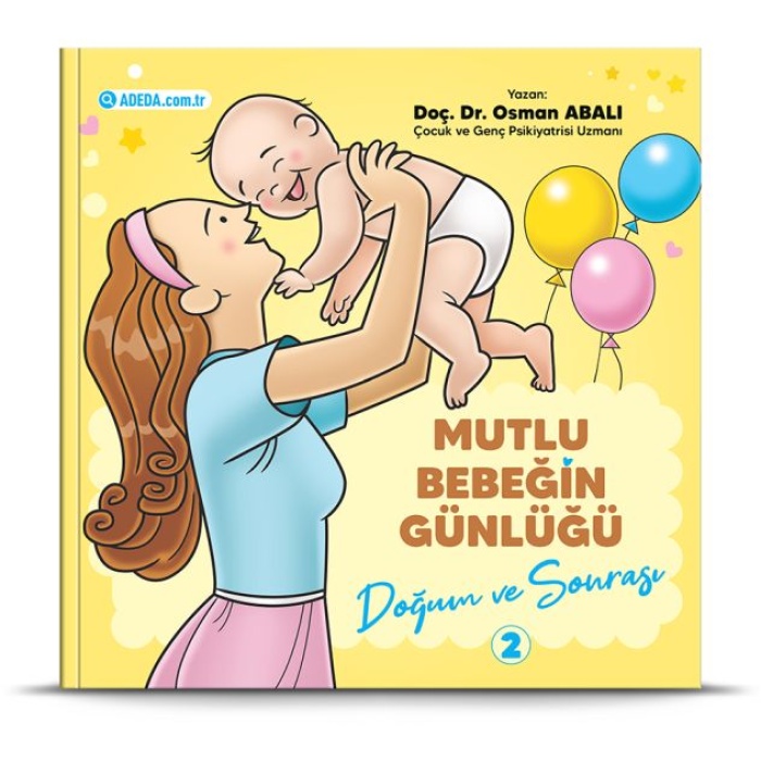 Mutlu Bebeğin Günlüğü Doğum ve Sonrası-2