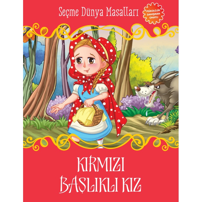 Kırmızı Başlıklı Kız - Seçme Dünya Masalları