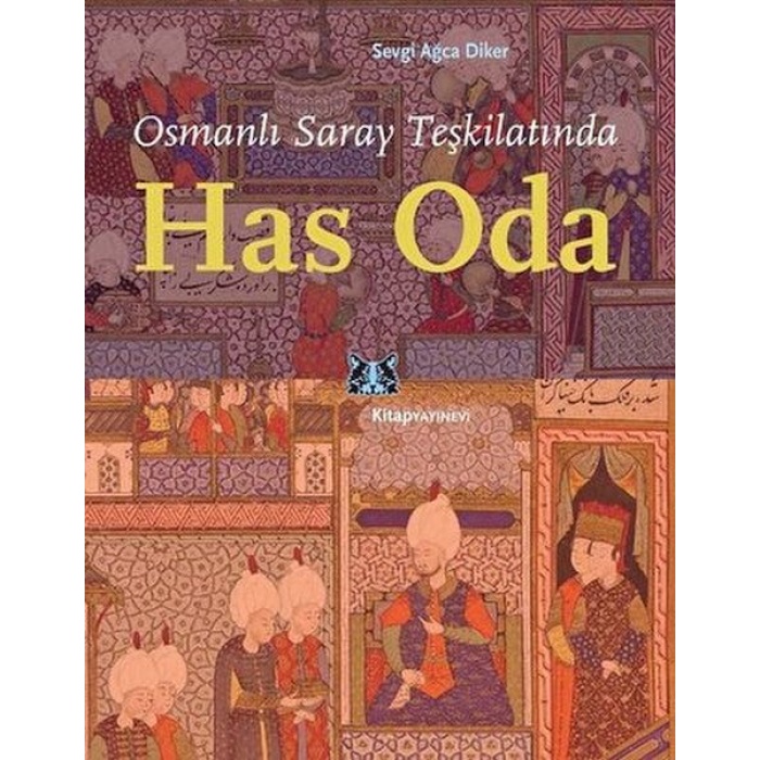 Osmanlı Saray Teşkilatında Has Oda