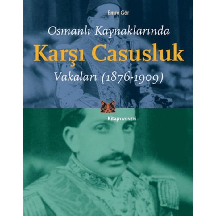 Osmanlı Kaynaklarında Karşı Casusluk Vakaları