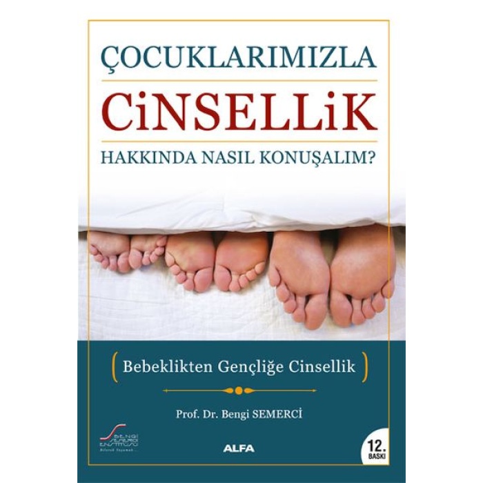 Çocuklarımızla Cinsellik Hakkında Nasıl Konuşalım?