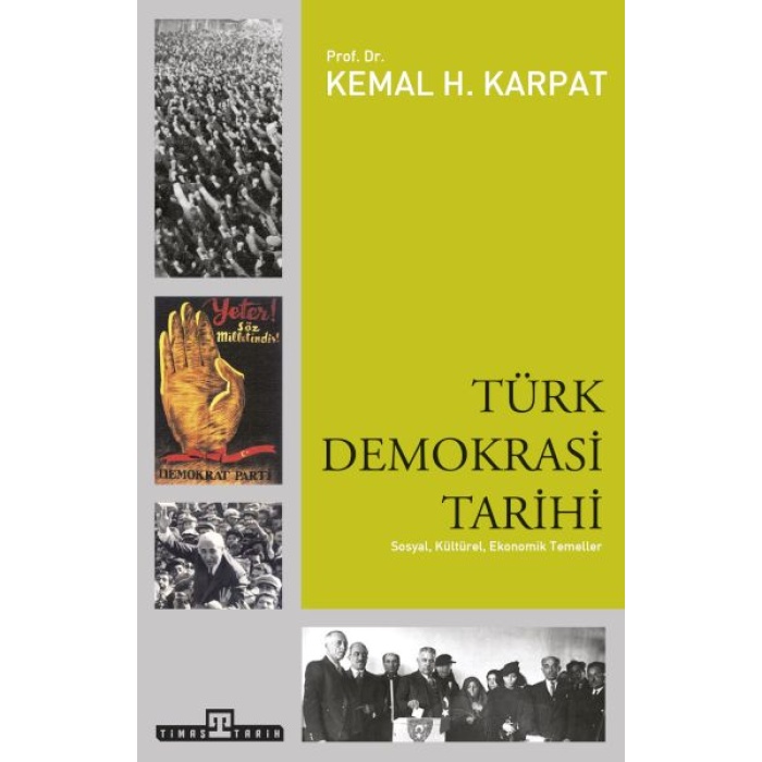 Türk Demokrasi Tarihi  Sosyal, Kültürel, Ekonomik Temeller